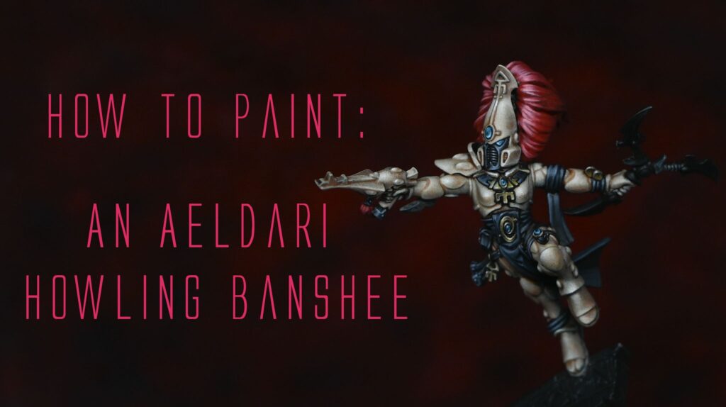 How to Paint a Howling Banshee