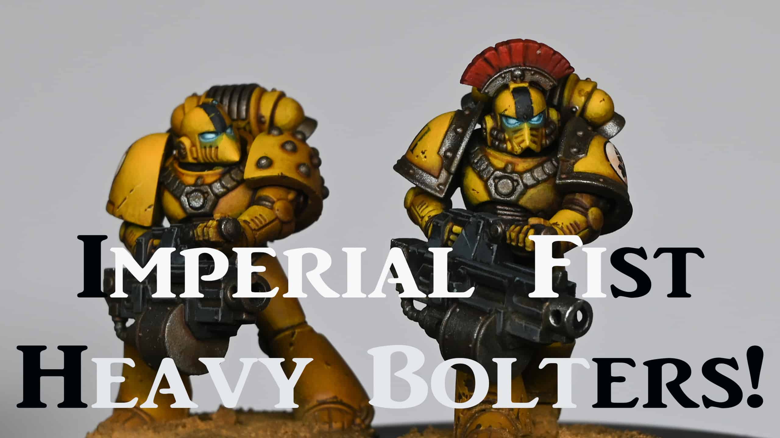How to Paint Imperial Fists with Heavy Bolters – No Airbrush or Oils needed!