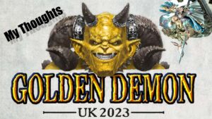 I take a look at Warhammer Fest and Golden Demon UK 2023!