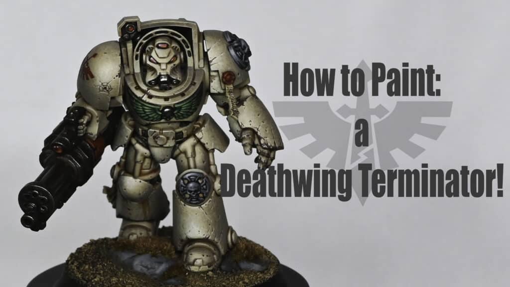 How to Paint a Deathwing Terminator from the New Leviathan Box!
